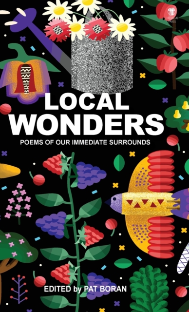 Local Wonders : Poems of Our Immediate Surrounds, Hardback Book