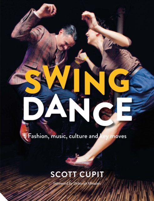 Swing Dance : Fashion, music, culture and key moves, EPUB eBook