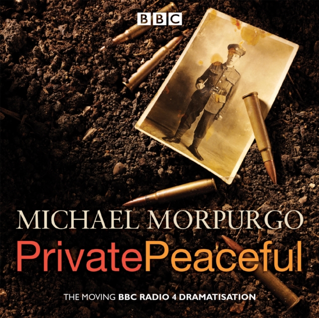 Private Peaceful : A BBC Radio Drama, eAudiobook MP3 eaudioBook