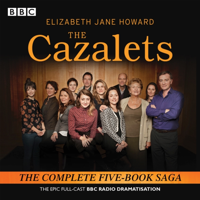 The Cazalets : The epic full-cast BBC Radio dramatisation, eAudiobook MP3 eaudioBook