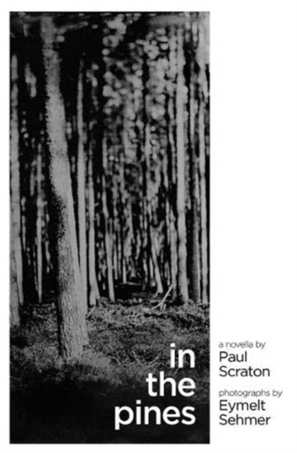 In the Pines, Paperback / softback Book