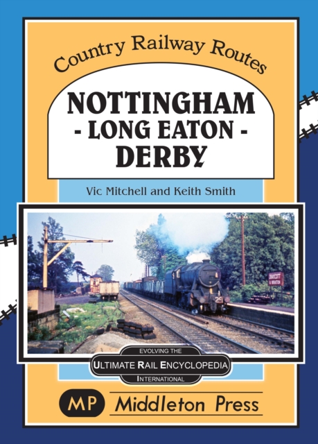 Nottingham - Long Eaton - Derby., Hardback Book