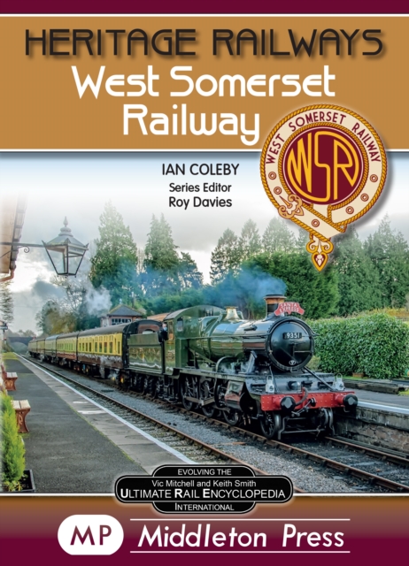 West Somerset Railway., Hardback Book