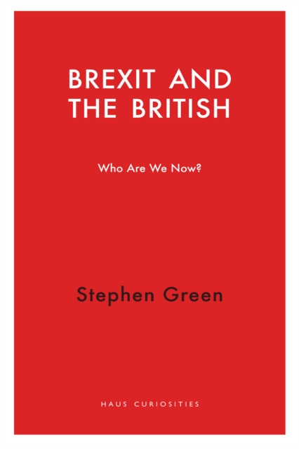 Brexit and the British : Who Do We Think We Are?, EPUB eBook