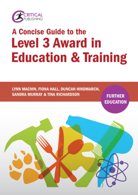 A Concise Guide to the Level 3 Award in Education and Training, PDF eBook