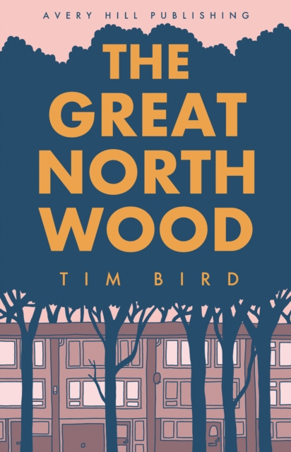 The Great North Wood, Paperback / softback Book