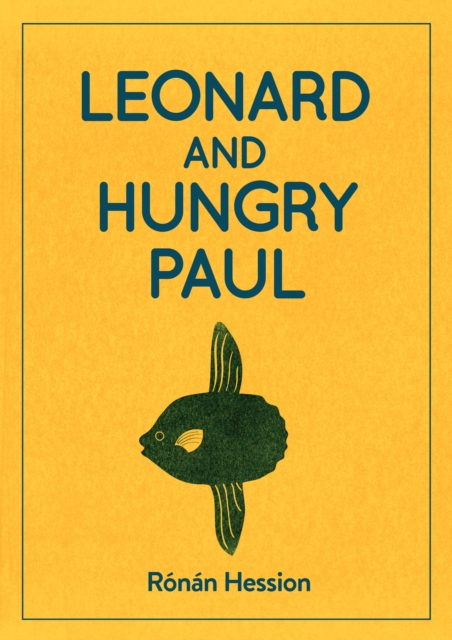 LEONARD AND HUNGRY PAUL, Paperback / softback Book