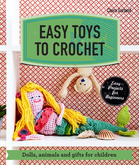 Easy Toys to Crochet, EPUB eBook