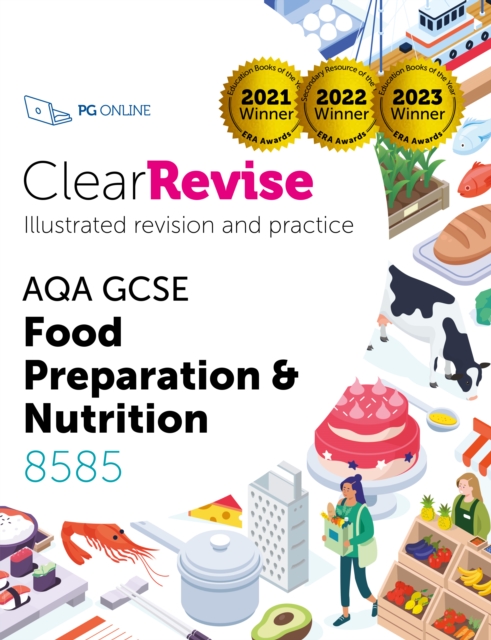 ClearRevise AQA GCSE Food Preparation and Nutrition 8585, PDF eBook