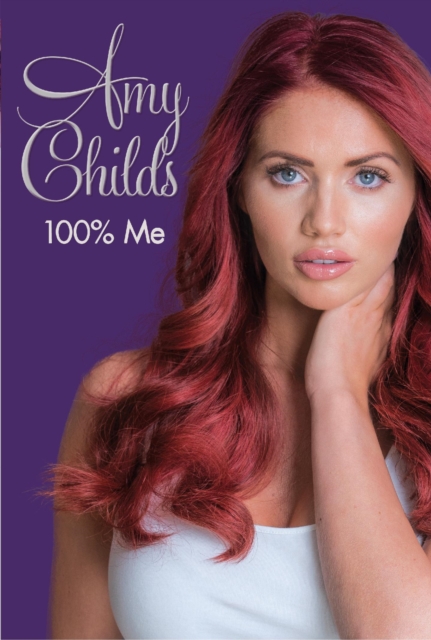 Amy Childs - 100% Me, EPUB eBook