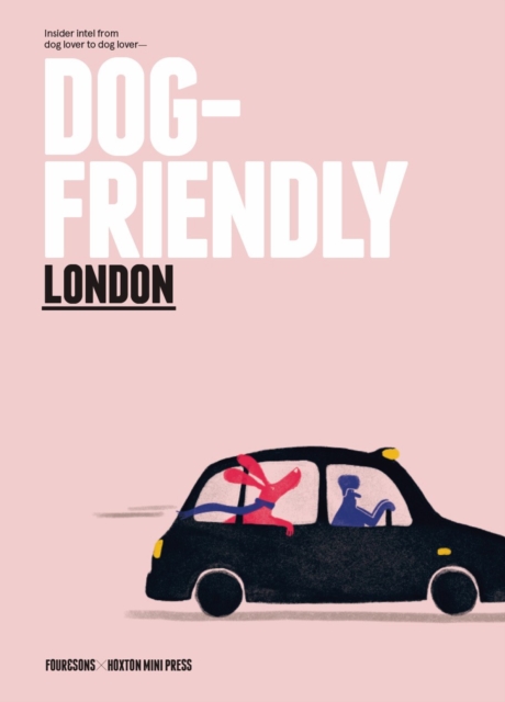Dog-friendly London, Hardback Book