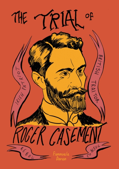 The Trial of Roger Casement, Paperback / softback Book