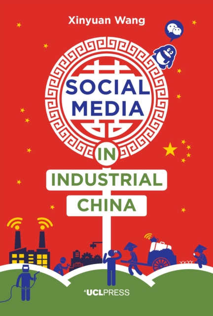 Social Media in Industrial China, EPUB eBook