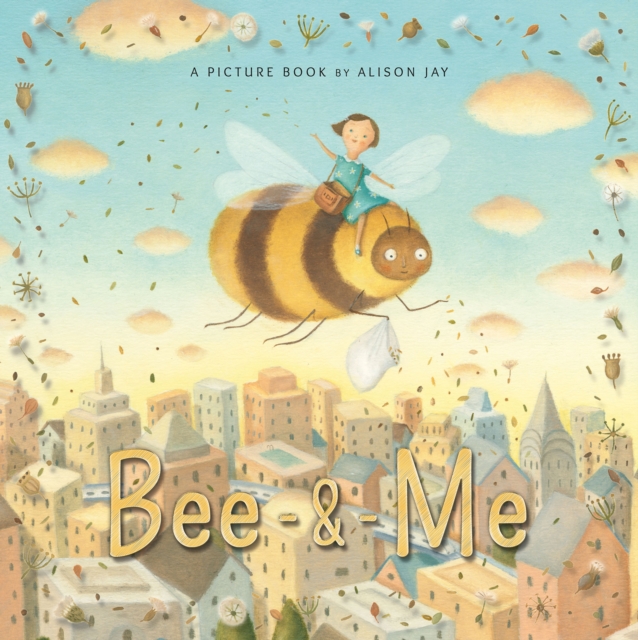 Bee & Me, Paperback / softback Book