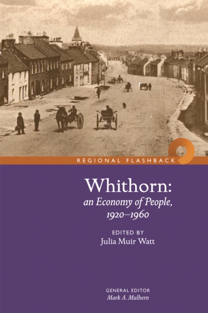 Whithorn : An Economy of People, 1920-1960, Paperback / softback Book