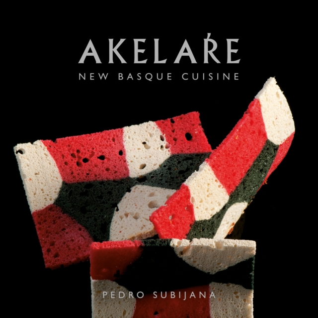 Akelare : New Basque Cuisine, Hardback Book
