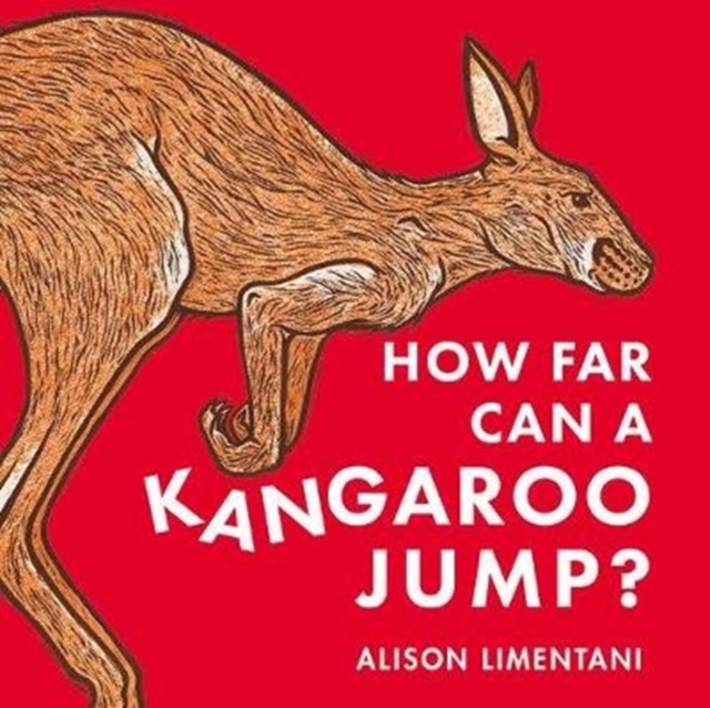How far can a kangaroo jump?, Hardback Book