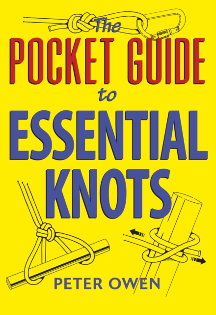 The Pocket Guide to Essential Knots, Paperback / softback Book