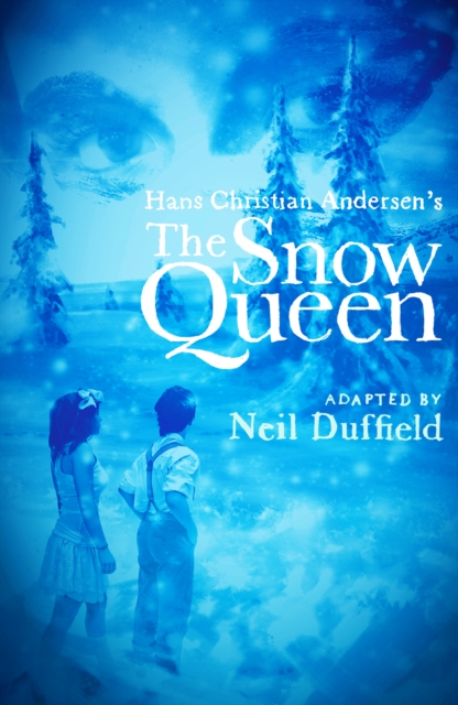 The Snow Queen : - play adaptation, EPUB eBook