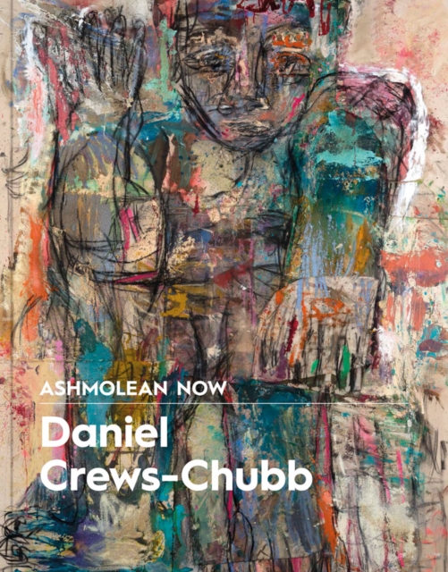 Ashmolean NOW : Daniel Crews-Chubb x Flora Yukhnovich, Paperback / softback Book