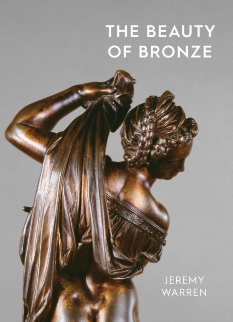 The Beauty of Bronze, Paperback / softback Book