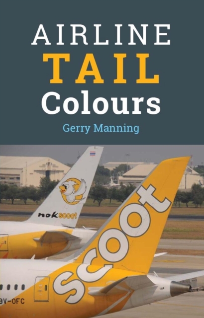 Airline Tail Colours, Paperback / softback Book