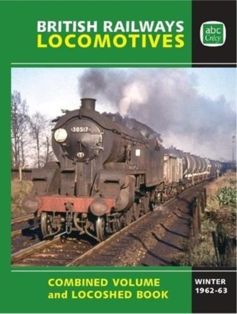 abc British Railways Combined Volume Parts 1-7 Winter 62/63, Hardback Book