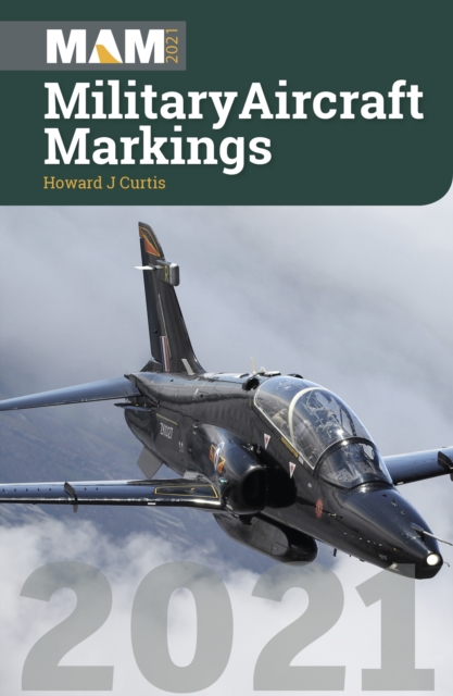 Military Aircraft Markings 2021, Paperback / softback Book