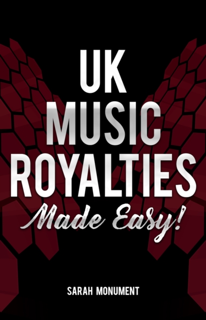 UK Music Royalties - Made Easy!, EPUB eBook