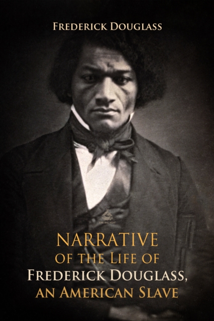 Narrative of the Life of Frederick Douglass, an American Slave, EPUB eBook