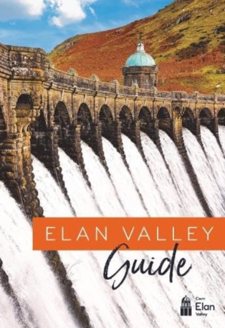 Elan Valley Guide, Paperback / softback Book