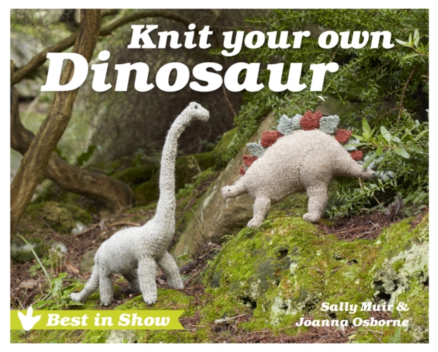 Best in Show: Knit Your Own Dinosaur, EPUB eBook