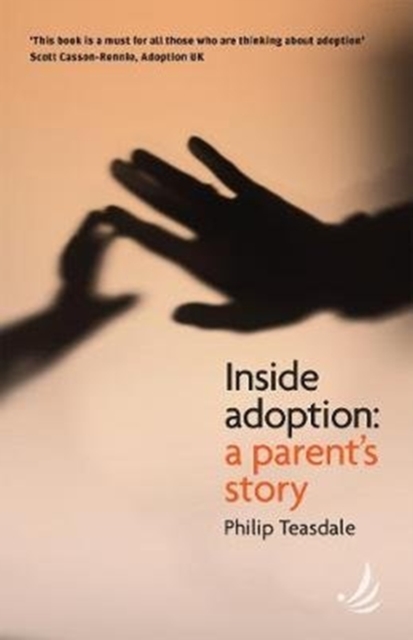 Inside Adoption : A parent's story, Paperback / softback Book