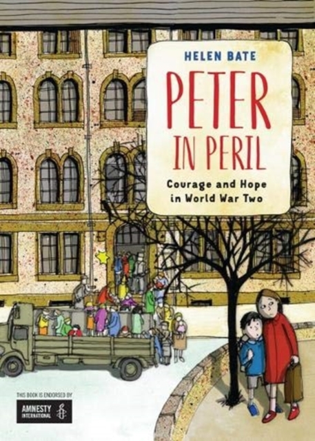Peter in Peril : Courage and Hope in World War Two, Paperback / softback Book