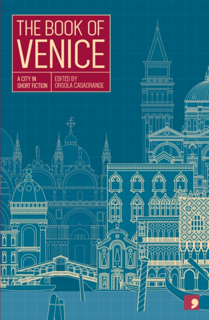 The Book of Venice : A City in Short Fiction, Paperback / softback Book