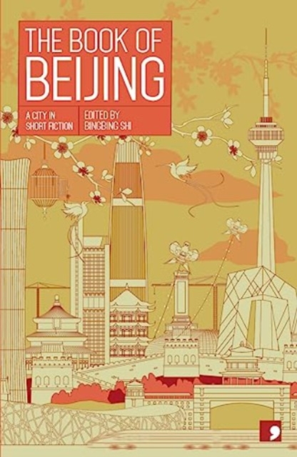 The Book of Beijing, Paperback / softback Book