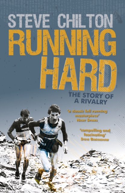 Running Hard : The Story of a Rivalry, Paperback / softback Book