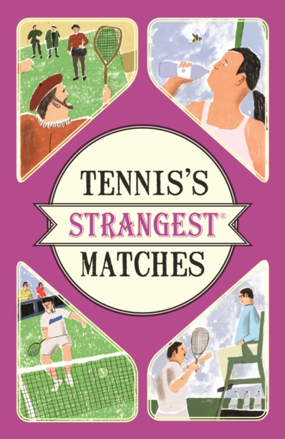 Tennis's Strangest Matches, EPUB eBook