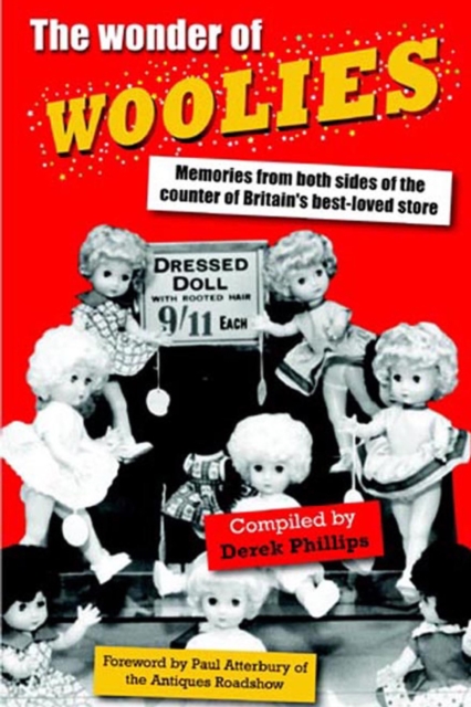 The Wonder of Woolies : Memories from both sides of the counter of Britain's best-loved store, EPUB eBook