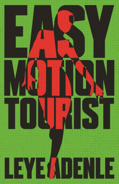 Easy Motion Tourist : An Amaka Series, Paperback / softback Book
