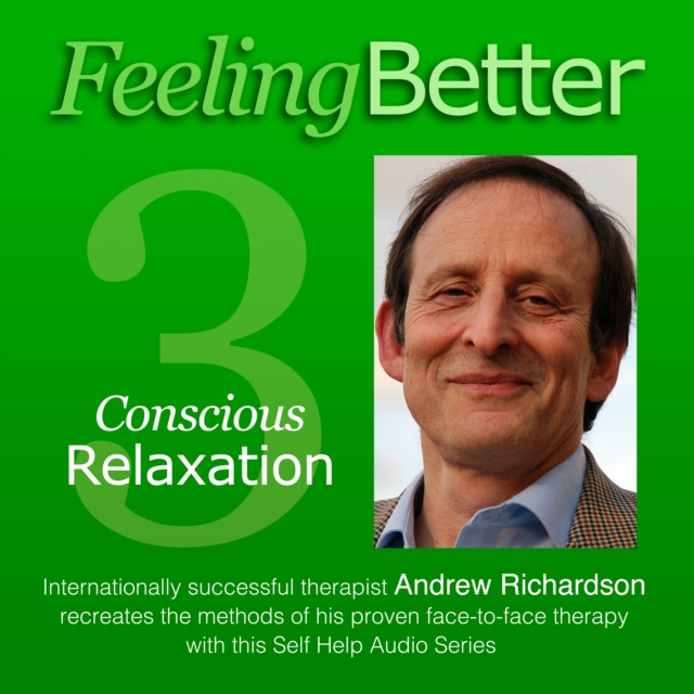 Practise the Great Habit of Relaxation with Conscious Relaxation, eAudiobook MP3 eaudioBook