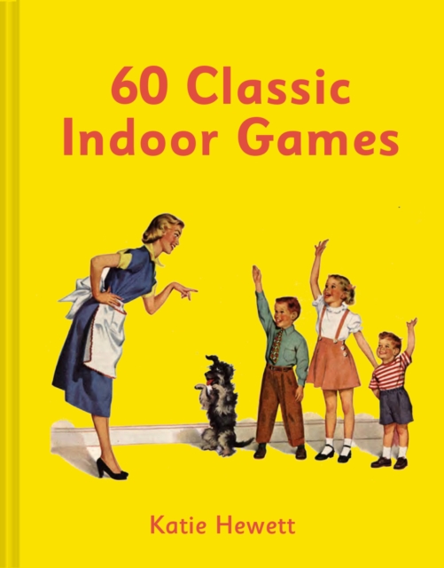 60 Classic Indoor Games, Hardback Book