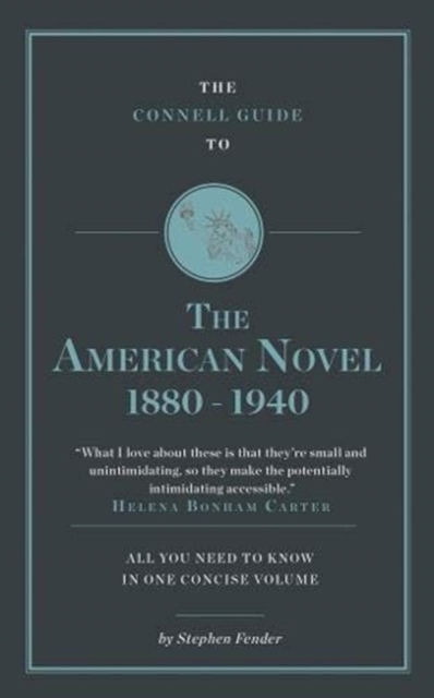 The Connell Guide to The American Novel 1880-1940, Paperback / softback Book
