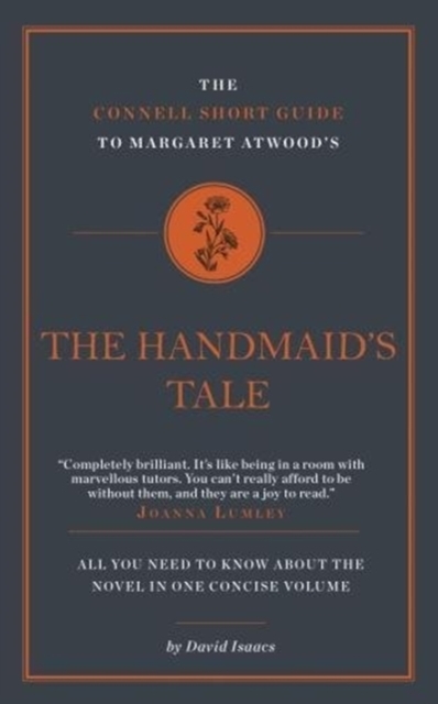 The Connell Short Guide To Margaret Atwood's The Handmaid's Tale, Paperback / softback Book