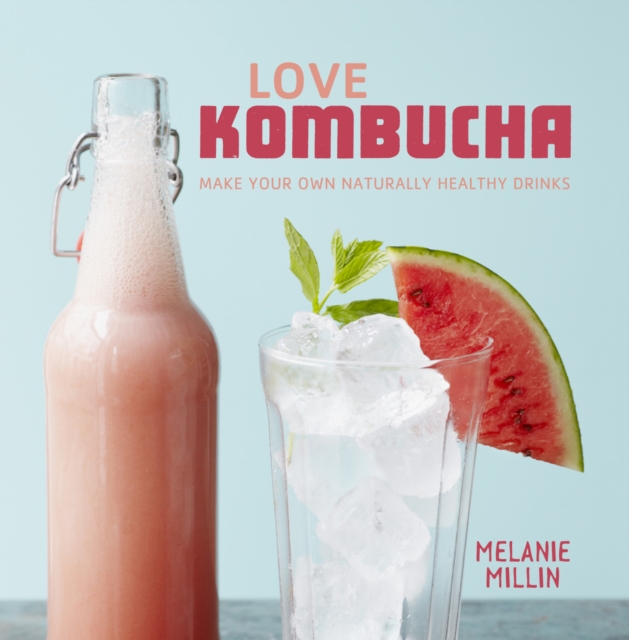 Love Kombucha, EPUB eBook