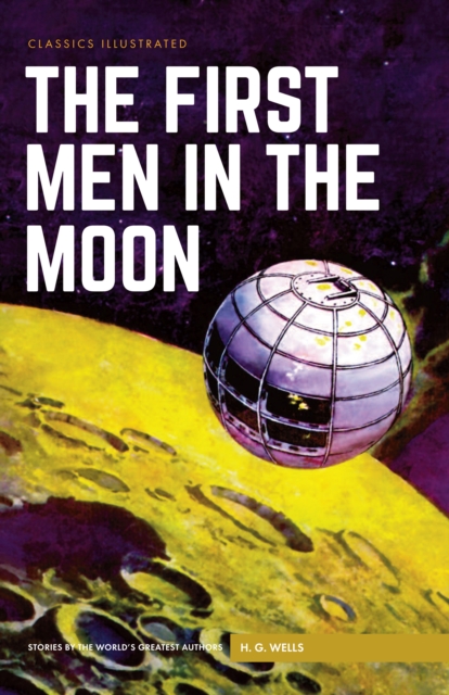 First Men in the Moon, Hardback Book