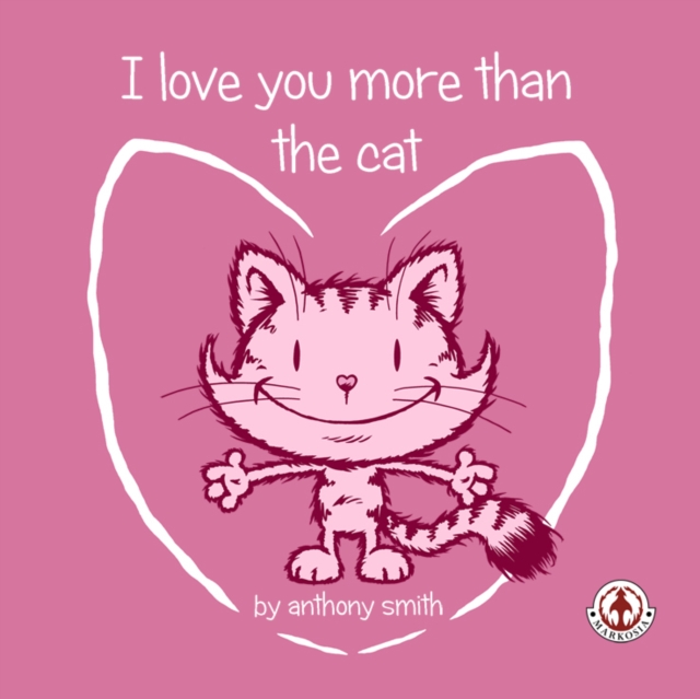 I Love You More Than The Cat, EPUB eBook
