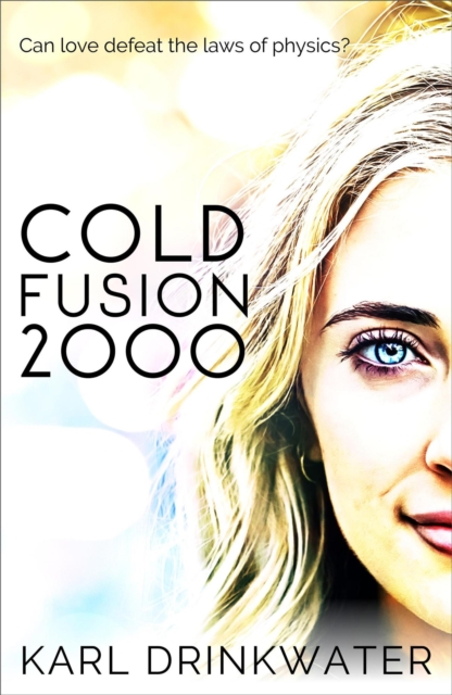 Cold Fusion 2000 : Manchester Summer, #1, EPUB eBook