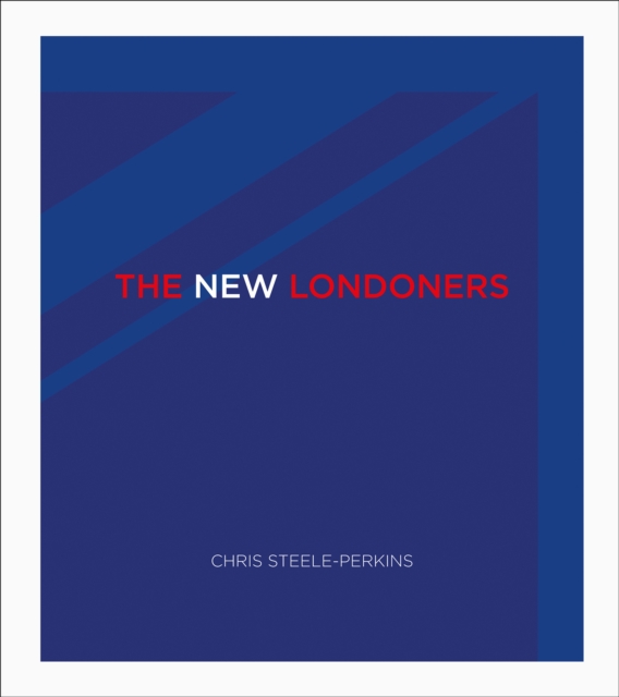 The New Londoners, Hardback Book