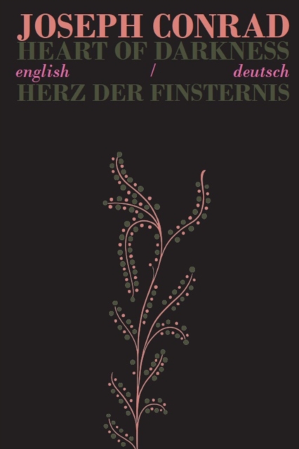 Heart of Darkness/Herz der Finsternis : Bilingual Parallel Text in English/Deutsch, Paperback / softback Book